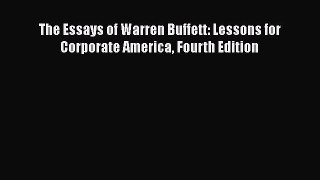 Read Books The Essays of Warren Buffett: Lessons for Corporate America Fourth Edition E-Book