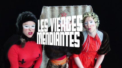 Les Vierges Mendiantes