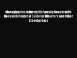 EBOOKONLINEManaging the Industry/University Cooperative Research Center: A Guide for Directors