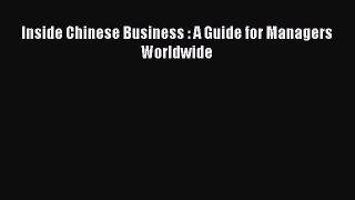 For you Inside Chinese Business : A Guide for Managers Worldwide