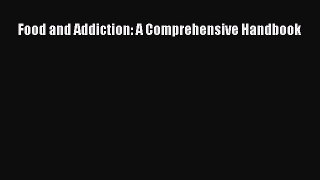 READ book Food and Addiction: A Comprehensive Handbook# Full Free