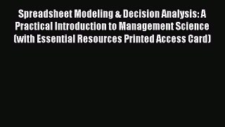 EBOOKONLINESpreadsheet Modeling & Decision Analysis: A Practical Introduction to Management