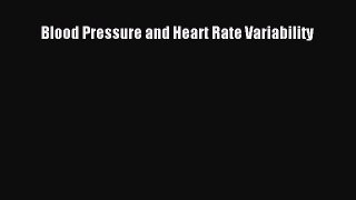 Download Blood Pressure and Heart Rate Variability PDF Free