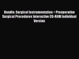 Read Bundle: Surgical Instrumentation   Preoperative Surgical Procedures Interactive CD-ROM