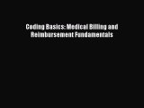 Download Coding Basics: Medical Billing and Reimbursement Fundamentals Ebook Free