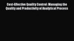 Read Cost-Effective Quality Control: Managing the Quality and Productivity of Analytical Process