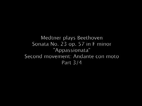 Medtner plays Beethoven: Sonata No. 23 Appassionata pt 3/4