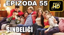 Sindjelici Sezona 4 - Epizoda 55 ᴴᴰ *2016*