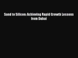 READbookSand to Silicon: Achieving Rapid Growth Lessons from DubaiFREEBOOOKONLINE