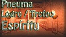 pneuma  Logro/Trofeo espíritu