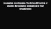EBOOKONLINEInnovative Intelligence: The Art and Practice of Leading Sustainable Innovation