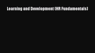 EBOOKONLINELearning and Development (HR Fundamentals)DOWNLOADONLINE
