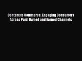 PDF Content to Commerce: Engaging Consumers Across Paid Owned and Earned Channels  EBook