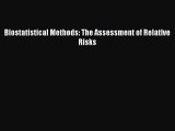 Download Biostatistical Methods: The Assessment of Relative Risks PDF Free