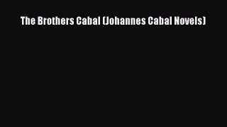 Read The Brothers Cabal (Johannes Cabal Novels) Ebook Online
