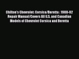 PDF Chilton's Chevrolet: Corsica/Beretta : 1988-92 Repair Manual/Covers All U.S. and Canadian