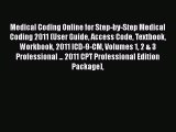PDF Medical Coding Online for Step-by-Step Medical Coding 2011 (User Guide Access Code Textbook