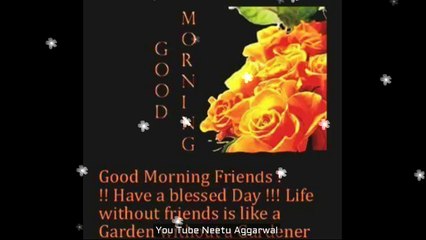 Good Morning Wishes,Good Morning Greetings,Wallpapers,E-card,Good Morning Whatsapp video