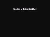 Read Stories of Anton Chekhov PDF Free