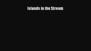 Download Islands in the Stream Ebook Online
