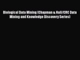 Read Biological Data Mining (Chapman & Hall/CRC Data Mining and Knowledge Discovery Series)