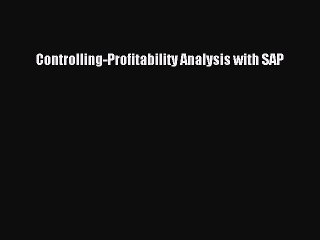 [Download] Controlling-Profitability Analysis with SAP Read Free