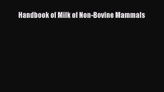 Download Books Handbook of Milk of Non-Bovine Mammals Ebook PDF