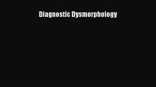 Download Diagnostic Dysmorphology PDF Free