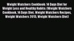Read Weight Watchers Cookbook: 14 Days Diet for Weight Loss and Healthy Habits: (Weight Watchers