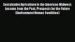 Read Books Sustainable Agriculture in the American Midwest: Lessons from the Past Prospects