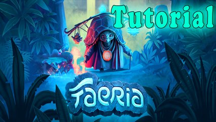 Let's Play FAERIA Gameplay Walkthrough | Tutorial | PC Full HD Hearthstone esque EARLY ACCESS