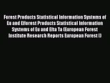 Read Books Forest Products Statistical Information Systems of Eu and Efforest Products Statistical