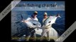 Miami private fishing charter | Miami fishing charter | Miami fishing charters