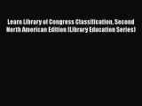 [PDF] Learn Library of Congress Classification Second North American Edition (Library Education