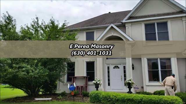 E Perea Masonry - (630) 401-1031