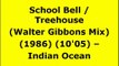 School Bell / Treehouse (Walter Gibbons Mix) - Indian Ocean | Arthur Russell | Walter Gibbons