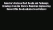 PDF America's National Park Roads and Parkways: Drawings from the Historic American Engineering