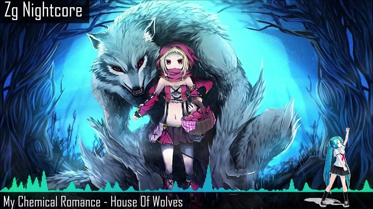 Nightcore - My Chemical Romance - House Of Wolves