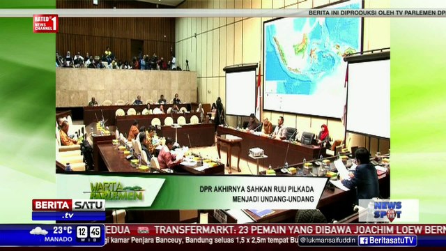 DPR Sahkan RUU Pilkada Jadi Undang-Undang
