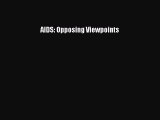 Download AIDS: Opposing Viewpoints PDF Online