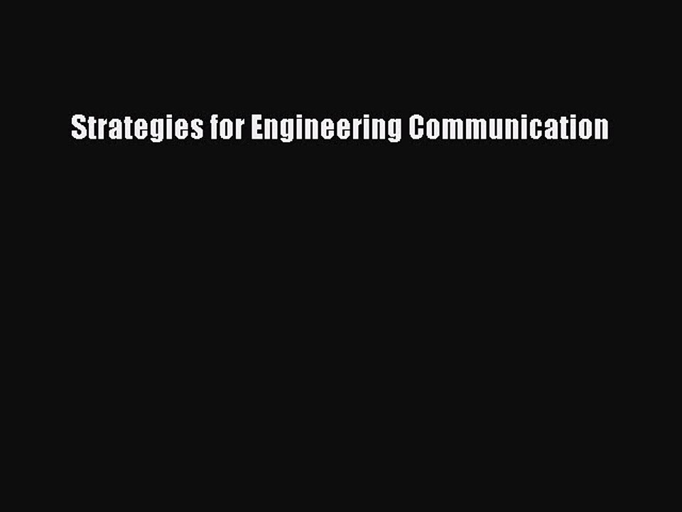 Download Strategies for Engineering Communication PDF Free