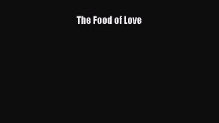 Read The Food of Love PDF Online