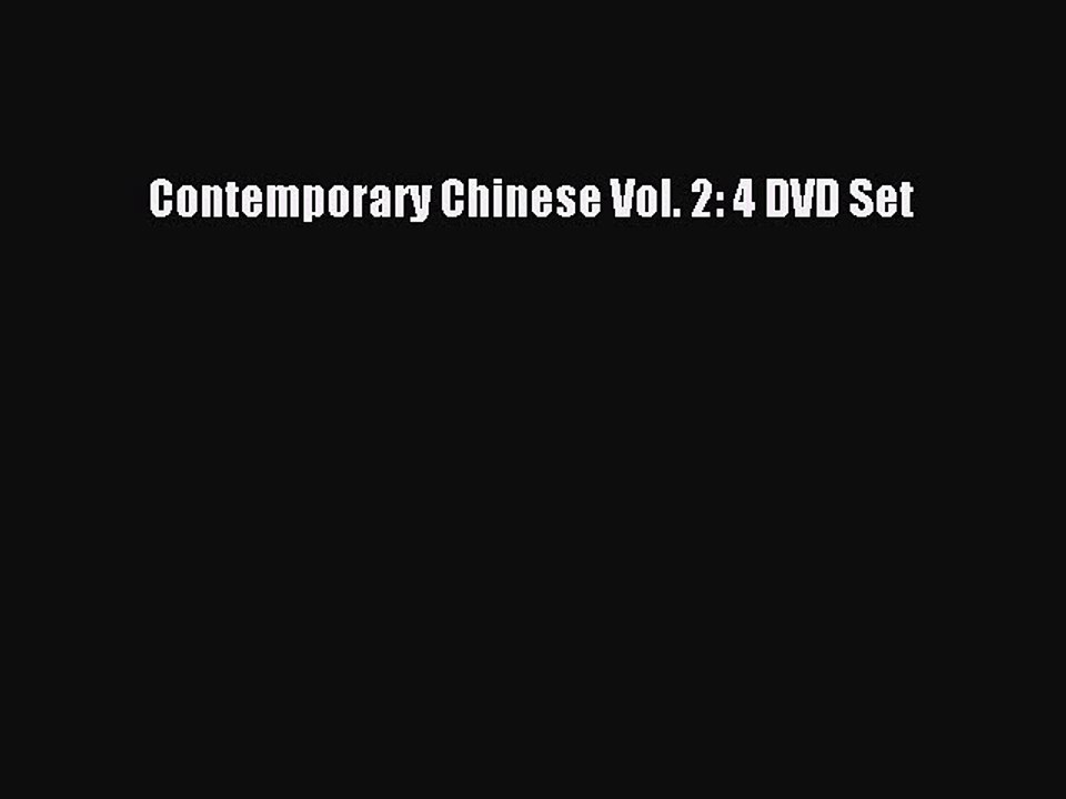 Read Contemporary Chinese Vol. 2: 4 DVD Set PDF Free
