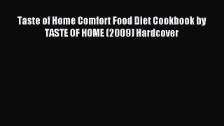 FREE EBOOK ONLINE Taste of Home Comfort Food Diet Cookbook by TASTE OF HOME (2009) Hardcover