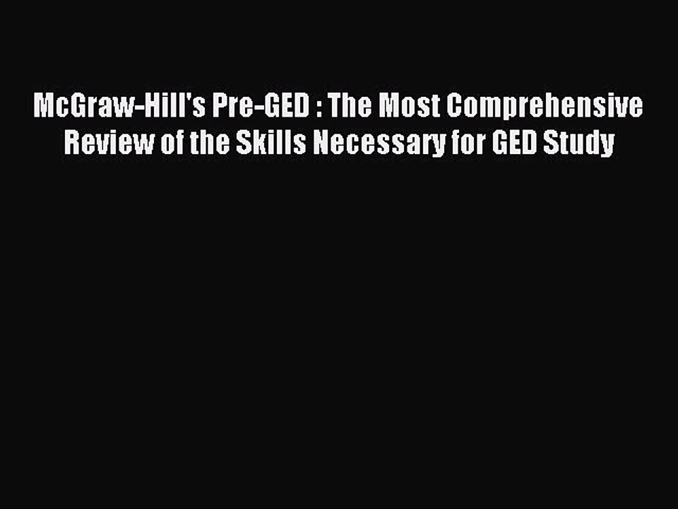 Read McGraw-Hill's Pre-GED : The Most Comprehensive Review of the Skills Necessary for GED