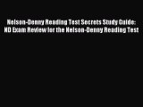 Read Nelson-Denny Reading Test Secrets Study Guide: ND Exam Review for the Nelson-Denny Reading