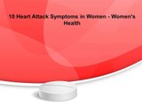 Heart Attack Symptoms in Women - Women's Health