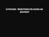 Download Le Crostate - Guida Pratica (In cucina con passione) Ebook Online