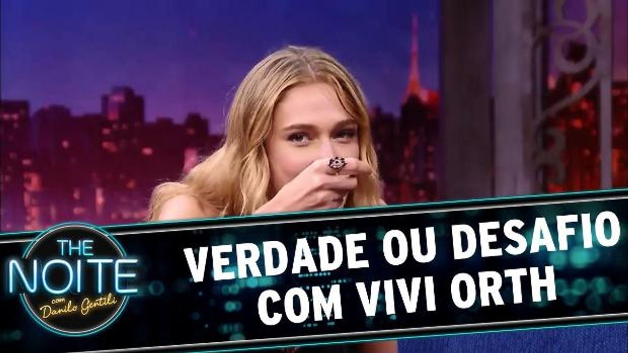 Verdade ou Desafio com Vivi Orth