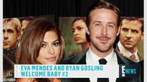 Eva Mendes and Ryan Gosling Welcome Daughter No. 2 | E! News